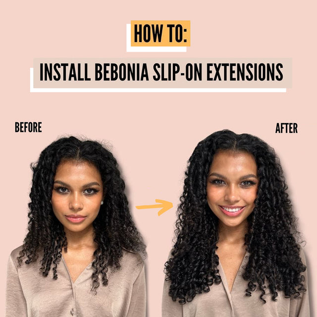 How to Install Slip-On Extensions | Bebonia Curly Hair Extensions