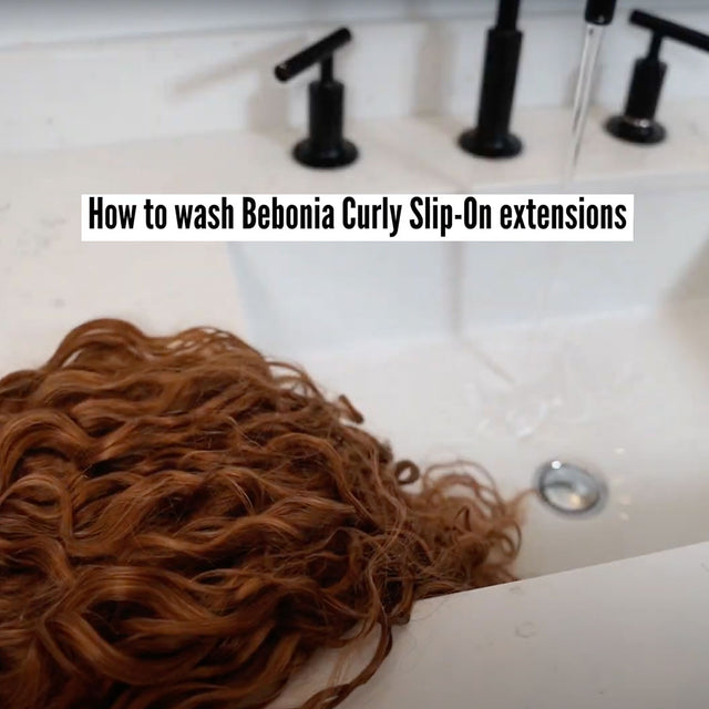 How to wash Bebonia Curly Slip-On Extensions